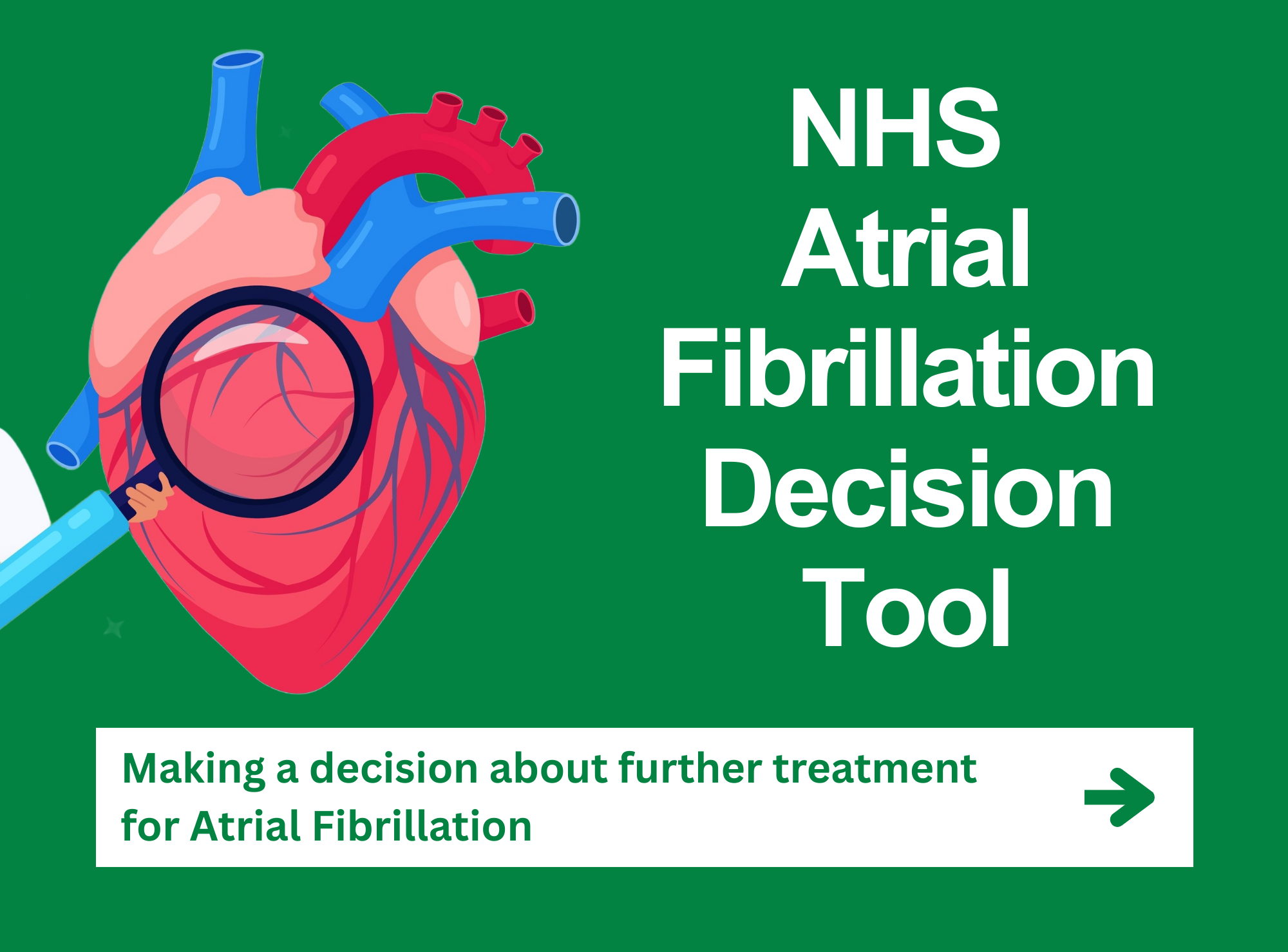 Making a decision about further treatment for Atrial Fibrillation